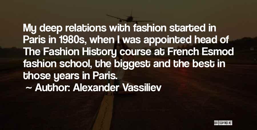 French Fashion Quotes By Alexander Vassiliev