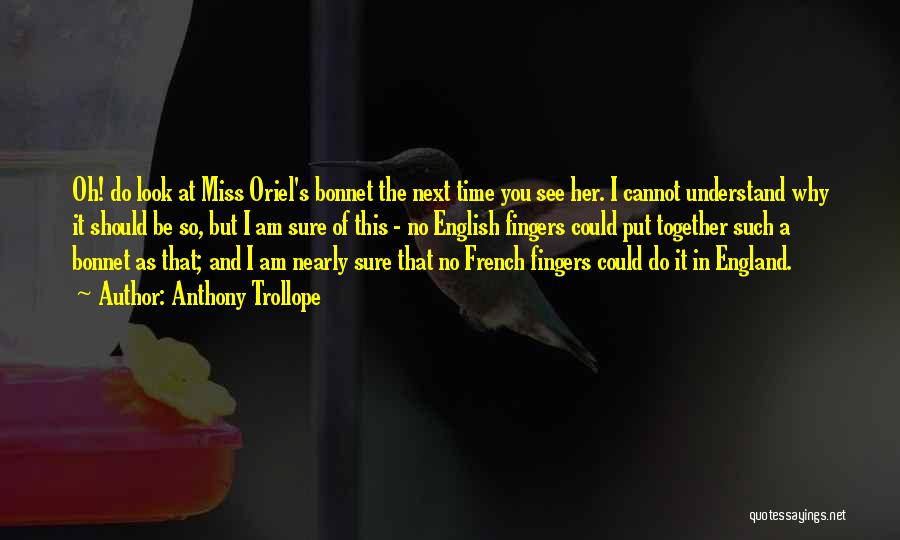 French Fashion Quotes By Anthony Trollope French Fashion Quotes By Anthony Trollope