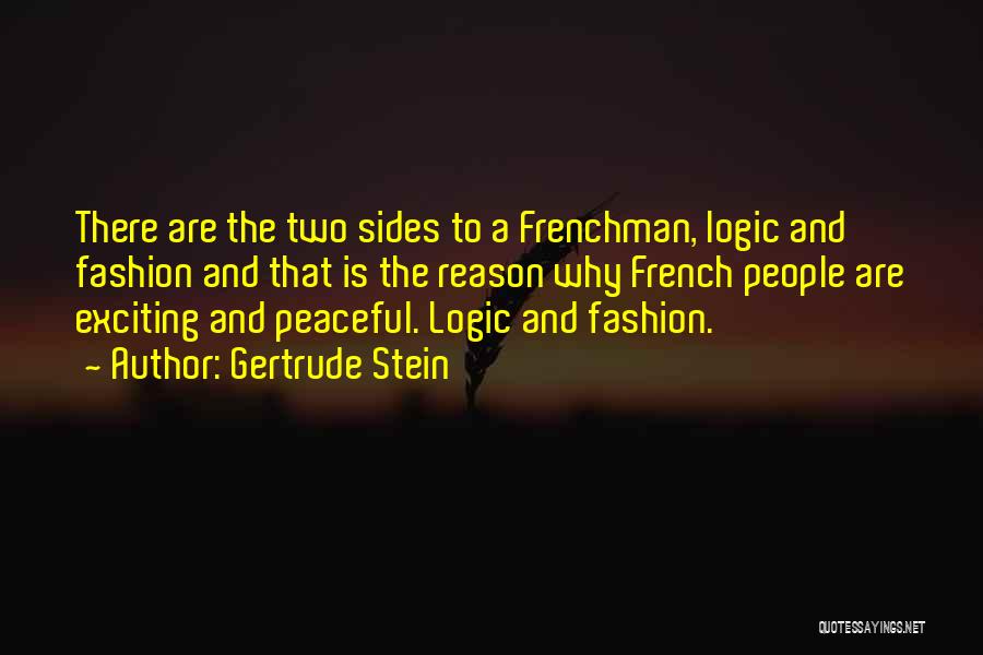 French Fashion Quotes By Gertrude Stein