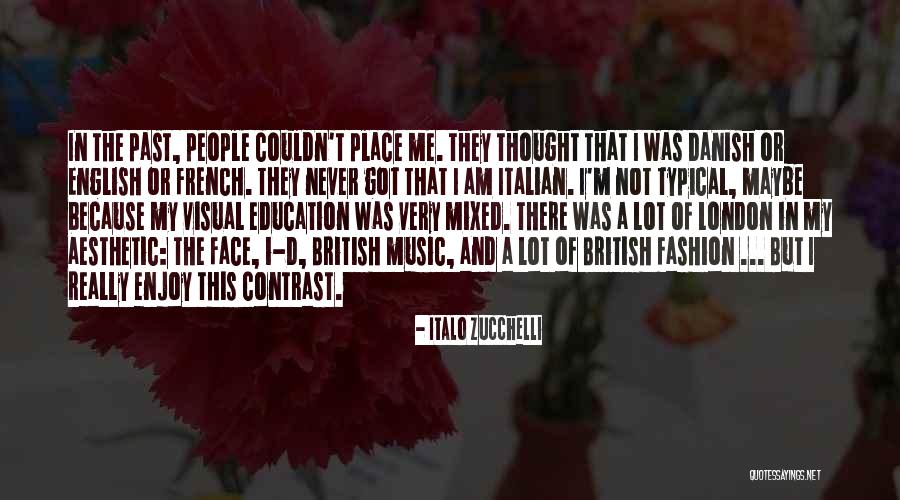 French Fashion Quotes By Italo Zucchelli