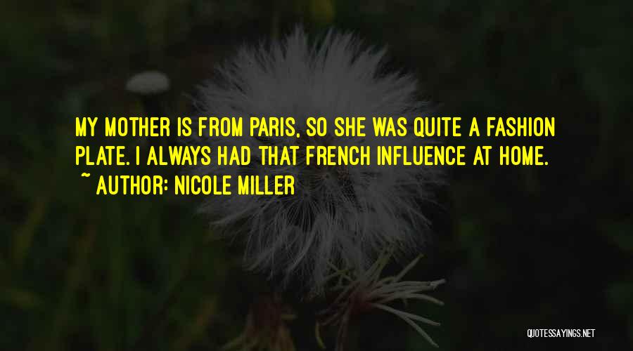 French Fashion Quotes By Nicole Miller French Fashion Quotes By Nicole Miller