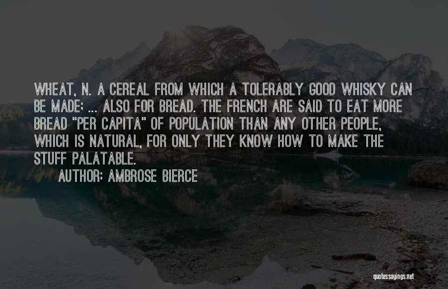 French Food Quotes By Ambrose Bierce