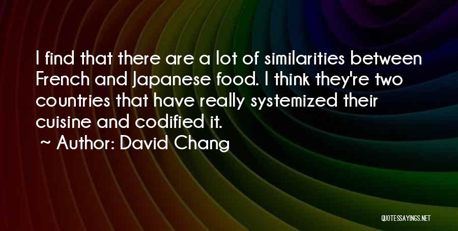 French Food Quotes By David Chang