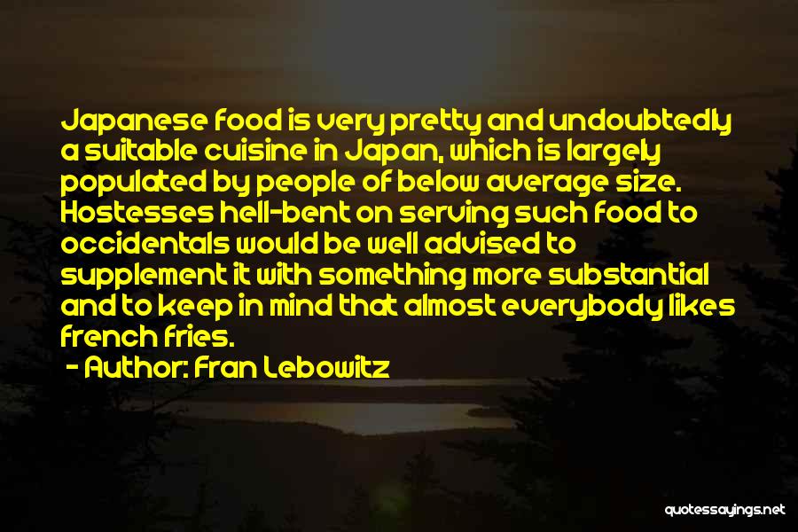 French Food Quotes By Fran Lebowitz