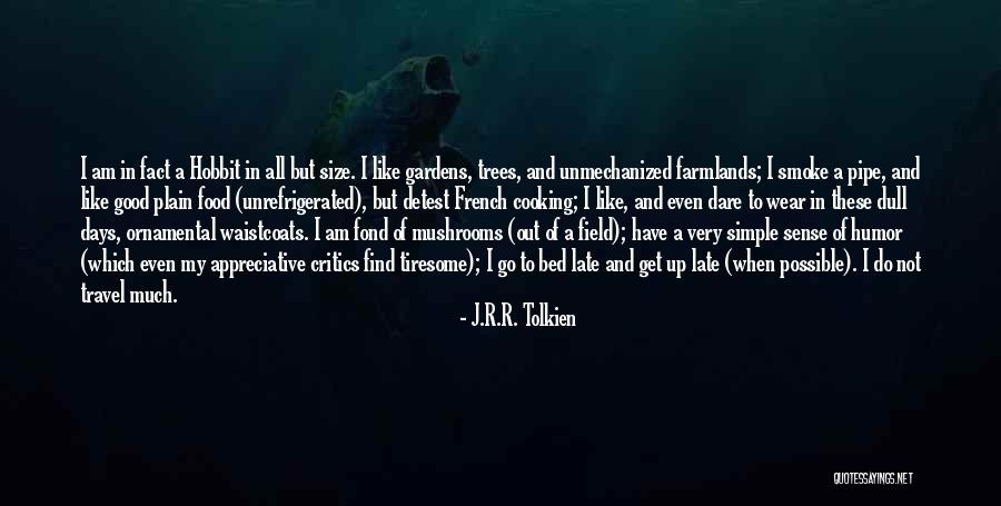 French Food Quotes By J.R.R. Tolkien