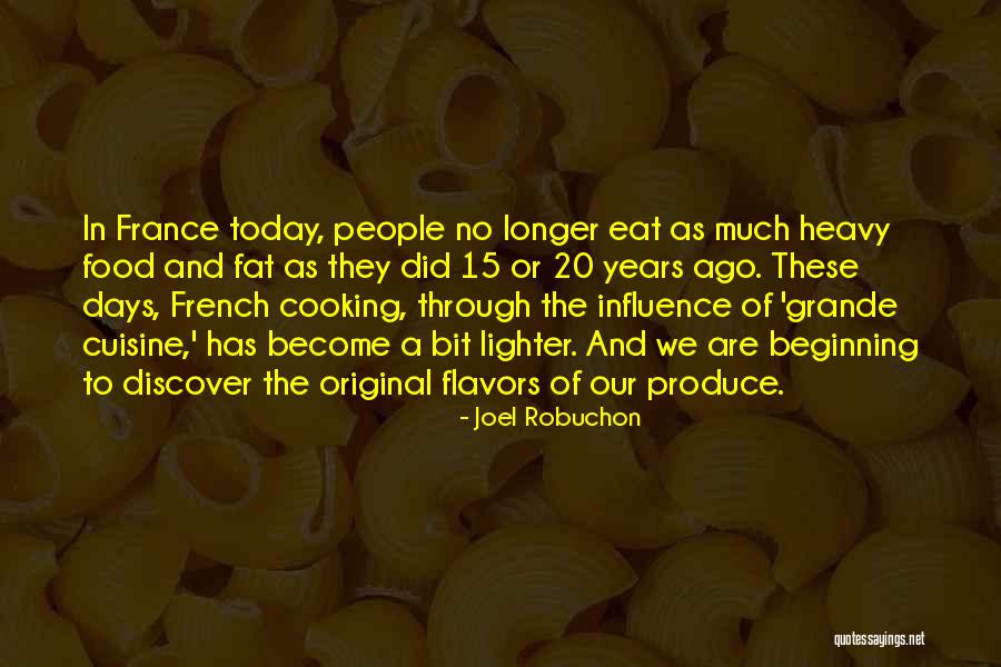 French Food Quotes By Joel Robuchon