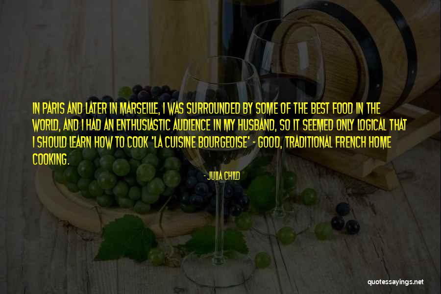 French Food Quotes By Julia Child