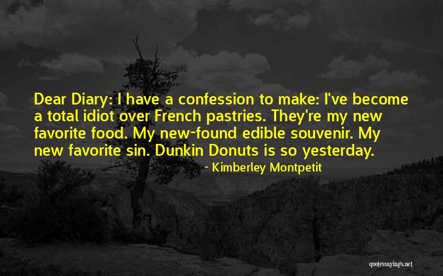 French Food Quotes By Kimberley Montpetit