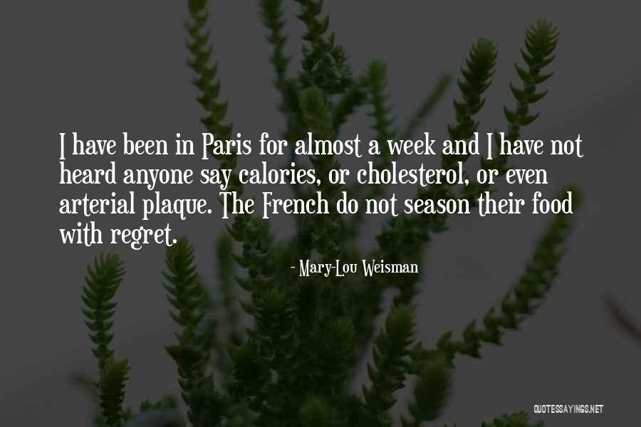 French Food Quotes By Mary-Lou Weisman