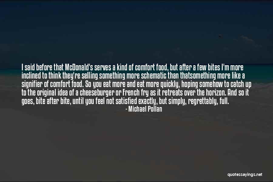 French Food Quotes By Michael Pollan