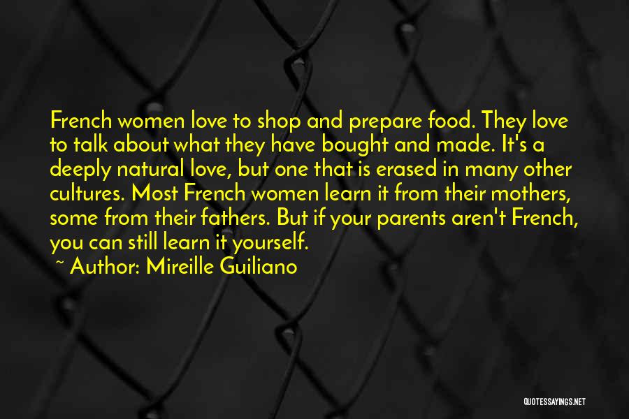 French Food Quotes By Mireille Guiliano