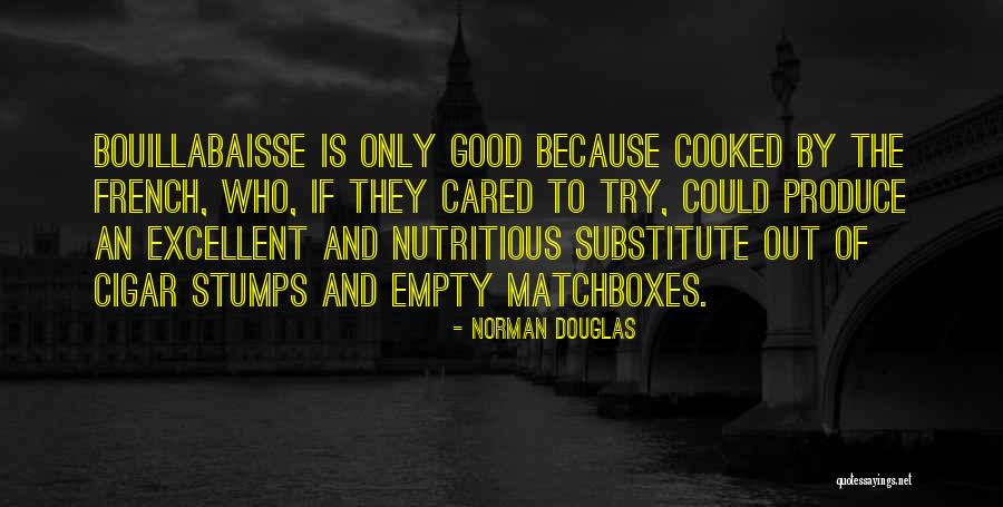 French Food Quotes By Norman Douglas