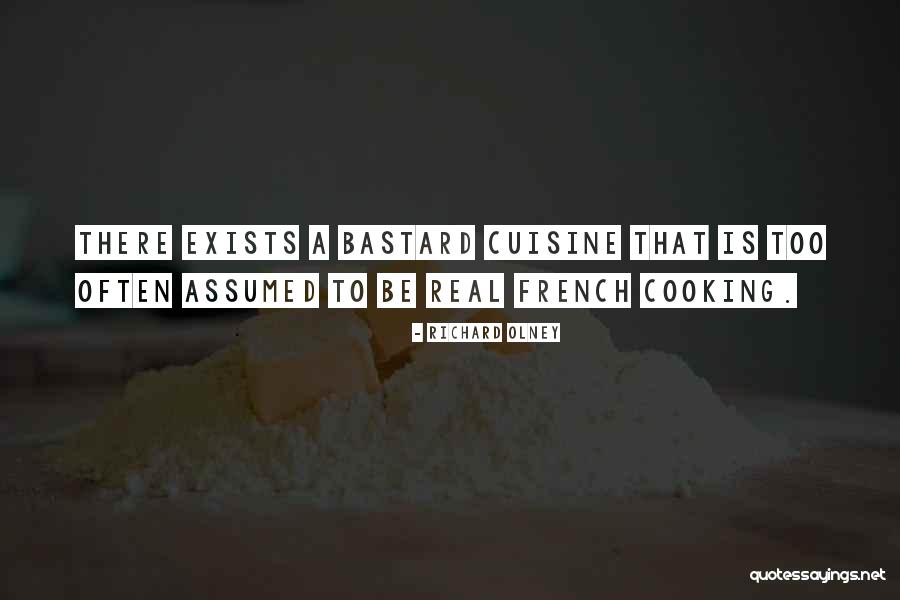 French Food Quotes By Richard Olney