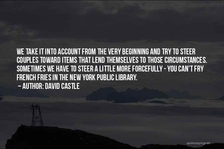French Fries Quotes By David Castle