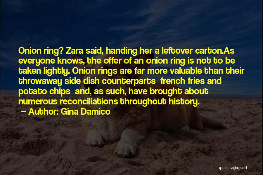 French Fries Quotes By Gina Damico