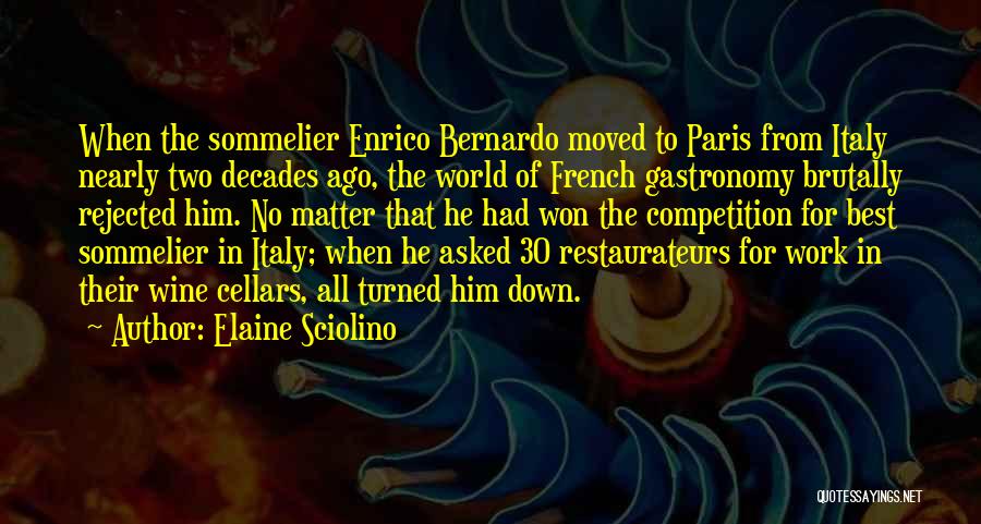 French Gastronomy Quotes By Elaine Sciolino