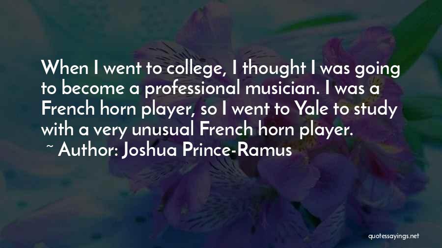 French Horn Quotes By Joshua Prince-Ramus