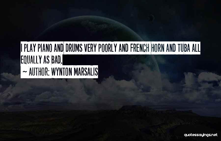 French Horn Quotes By Wynton Marsalis