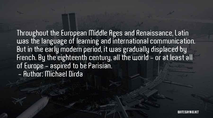 French Language Learning Quotes By Michael Dirda