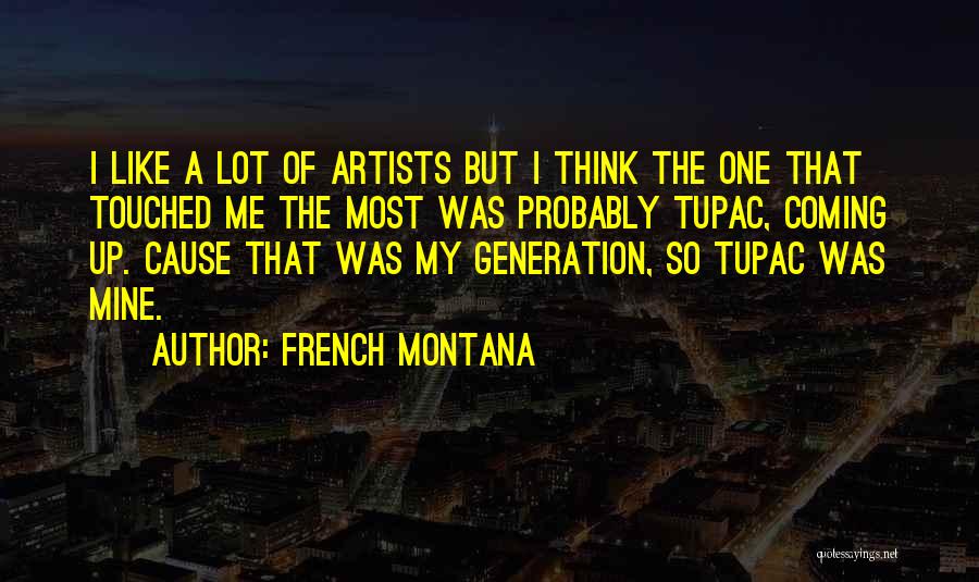 French Montana Quotes 2041683