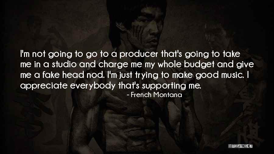 French Music Quotes By French Montana French Music Quotes By French Montana