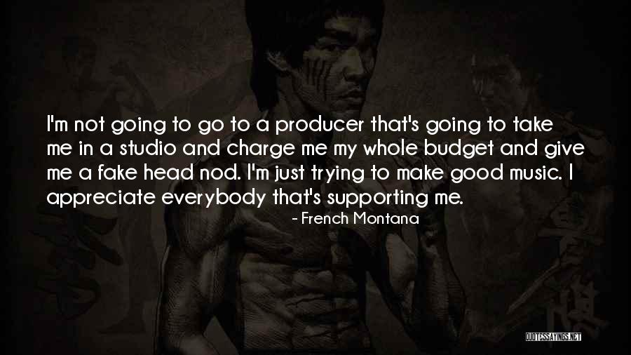 French Music Quotes By French Montana