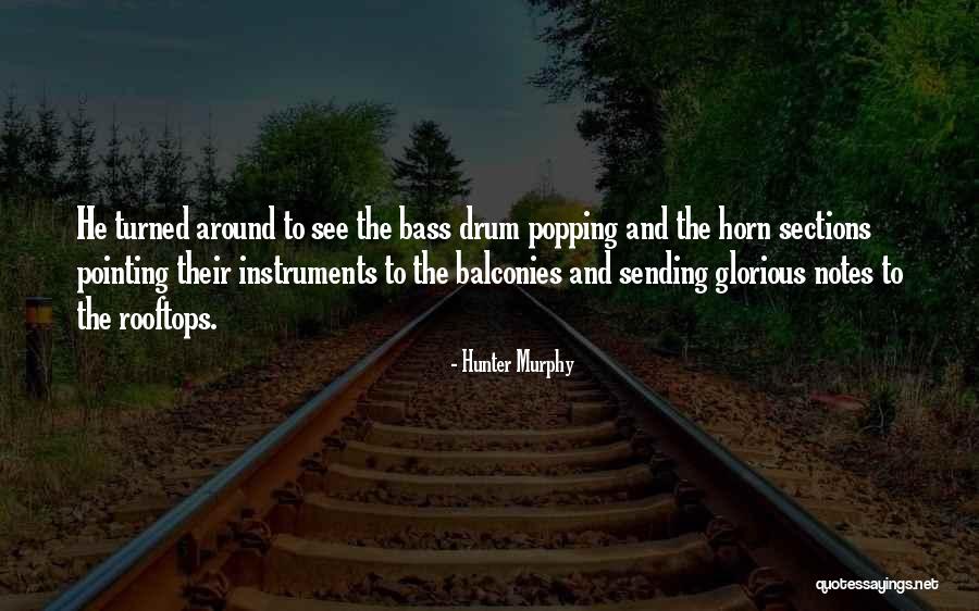 French Music Quotes By Hunter Murphy French Music Quotes By Hunter Murphy