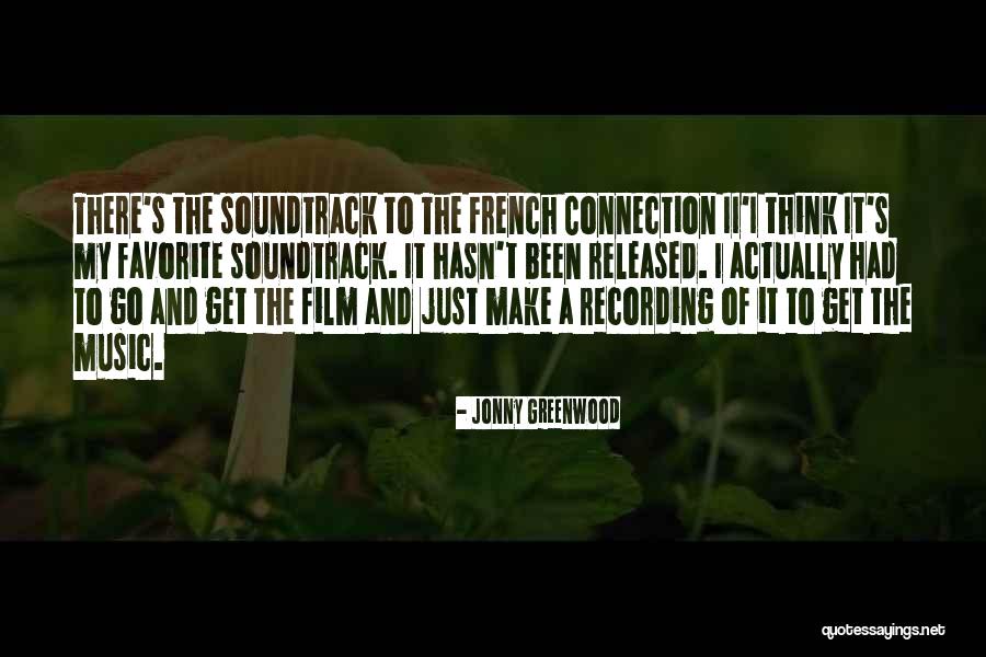 French Music Quotes By Jonny Greenwood