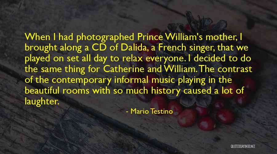 French Music Quotes By Mario Testino