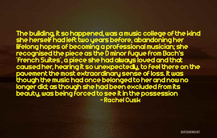 French Music Quotes By Rachel Cusk