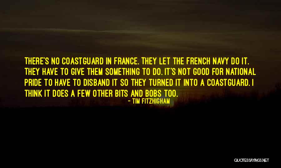 French Navy Quotes By Tim FitzHigham French Navy Quotes By Tim FitzHigham