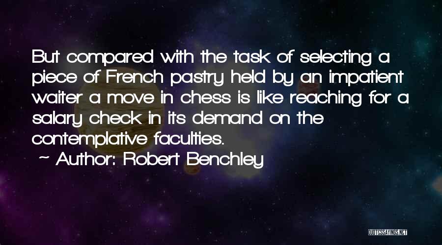 French Pastry Quotes By Robert Benchley