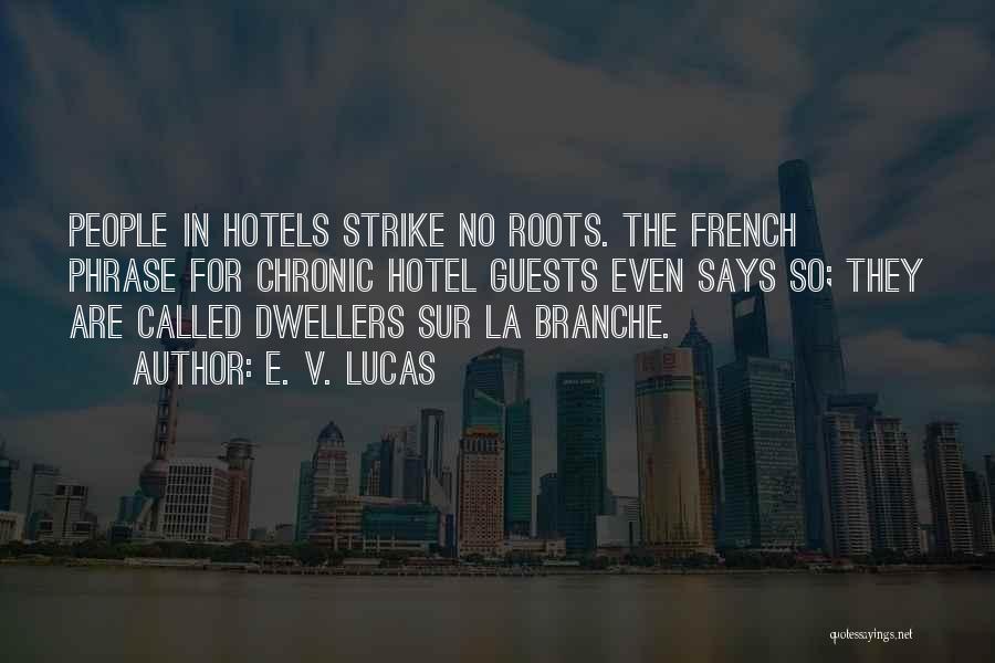 French Phrases Quotes By E. V. Lucas