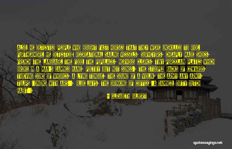 French Poetry Quotes By Elizabeth Gilbert French Poetry Quotes By Elizabeth Gilbert