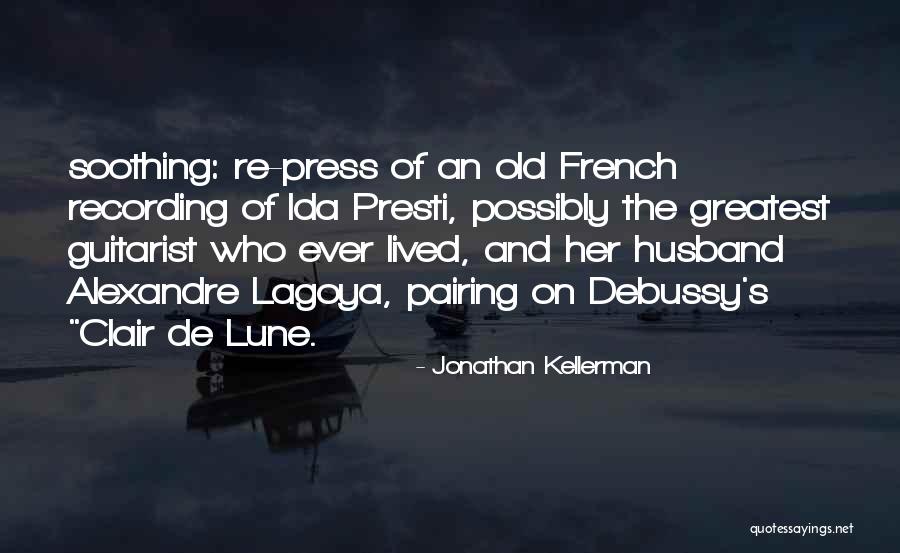 French Press Quotes By Jonathan Kellerman