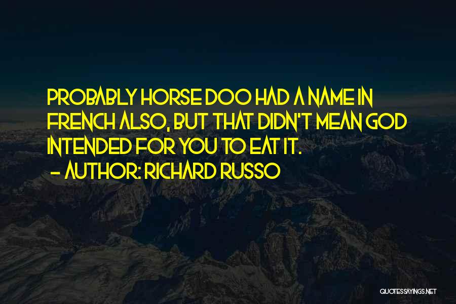 French Quotes By Richard Russo