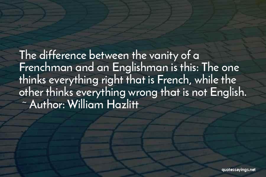 French Quotes By William Hazlitt