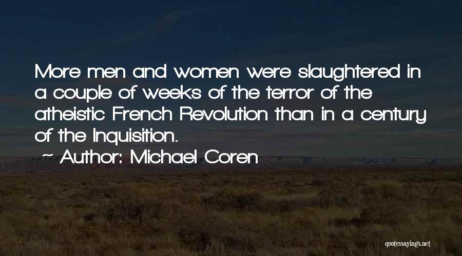 French Revolution Terror Quotes By Michael Coren