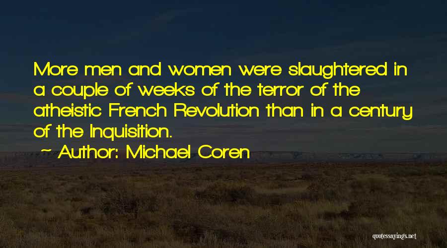 French Revolution Violence Quotes By Michael Coren