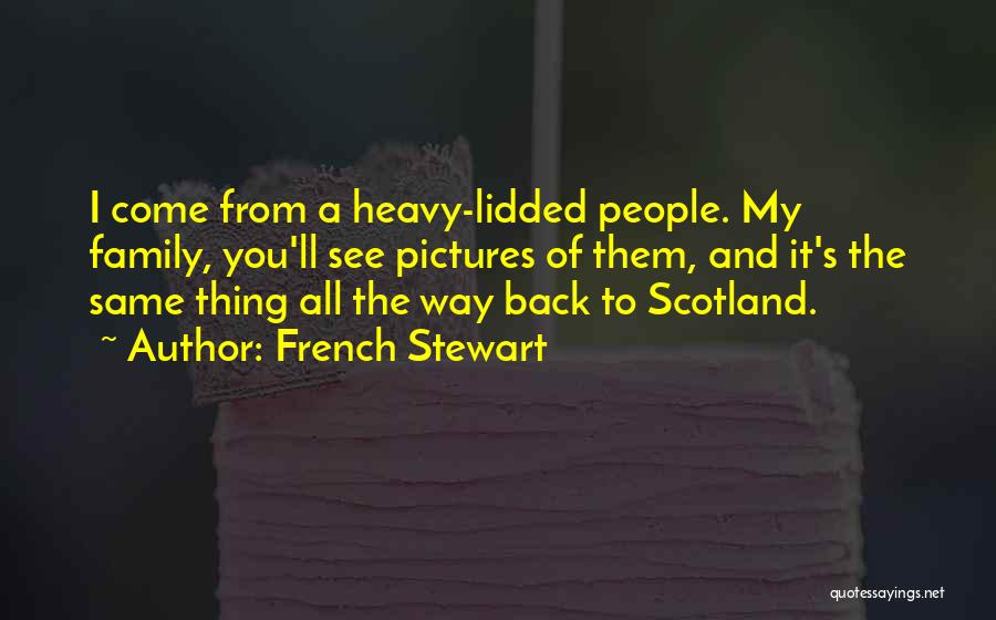French Stewart Quotes 1721454