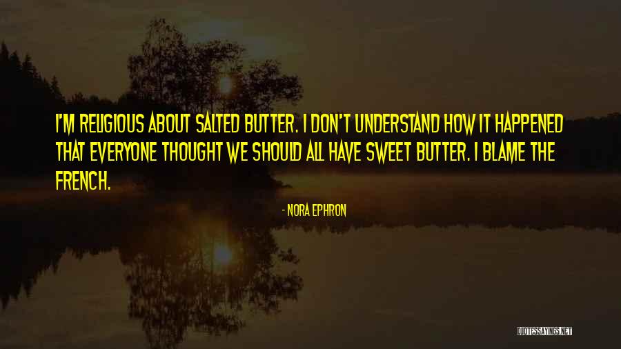 French Sweet Quotes By Nora Ephron French Sweet Quotes By Nora Ephron