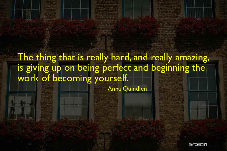 Frencheska Galindo Quotes By Anna Quindlen Frencheska Galindo Quotes By Anna Quindlen