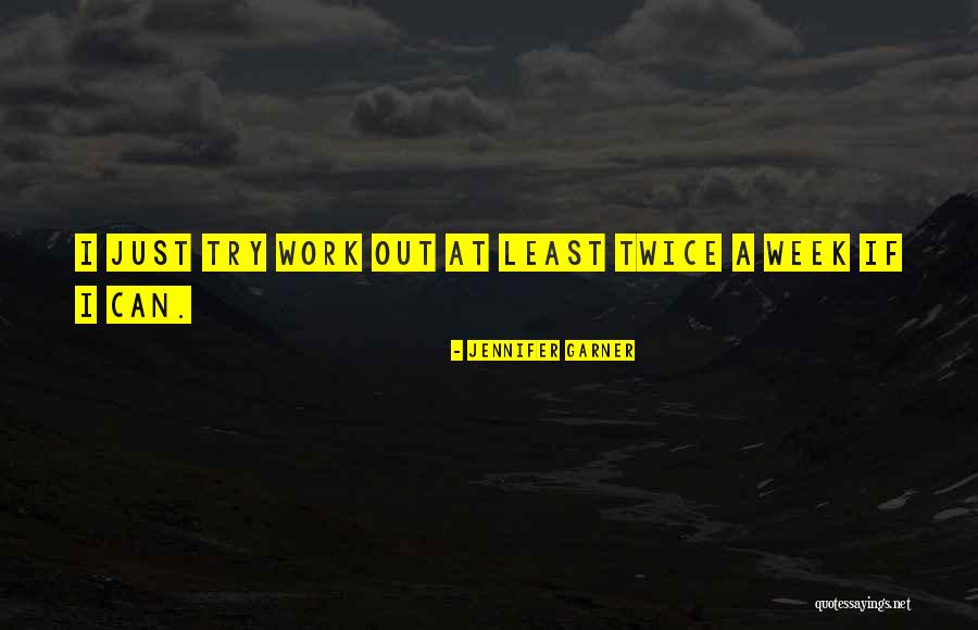 Frenchys Quotes By Jennifer Garner