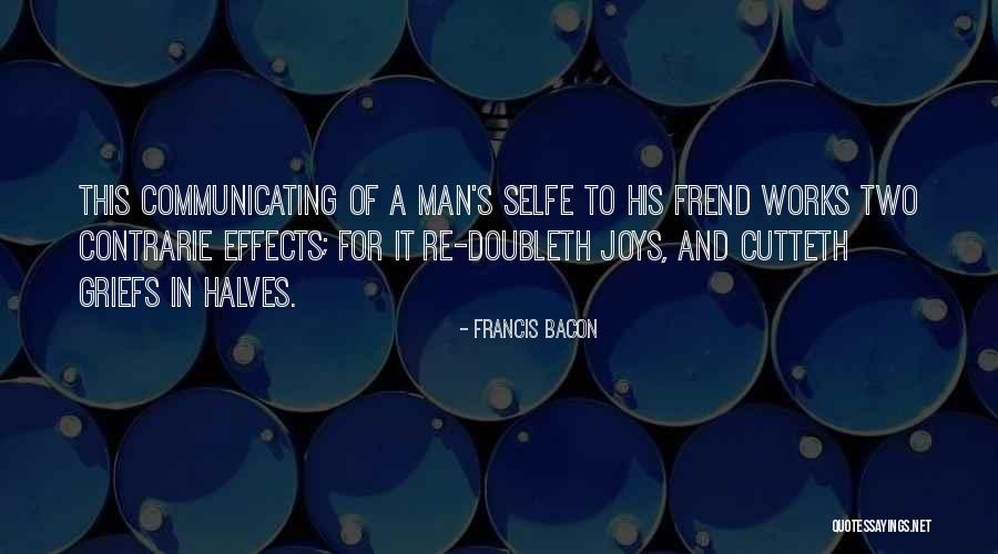 Frend Quotes By Francis Bacon Frend Quotes By Francis Bacon