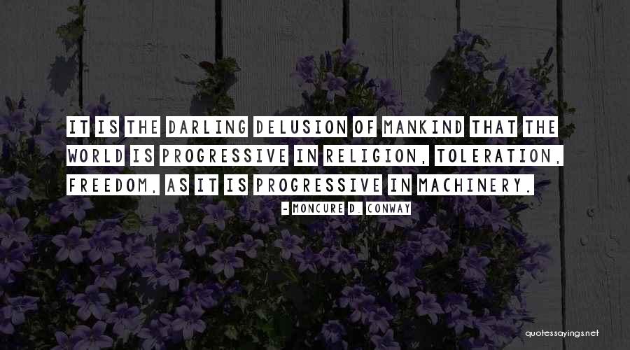 Frenesi Linda Quotes By Moncure D. Conway Frenesi Linda Quotes By Moncure D. Conway