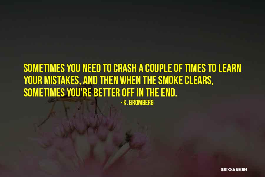 Frenzee Quotes By K. Bromberg Frenzee Quotes By K. Bromberg