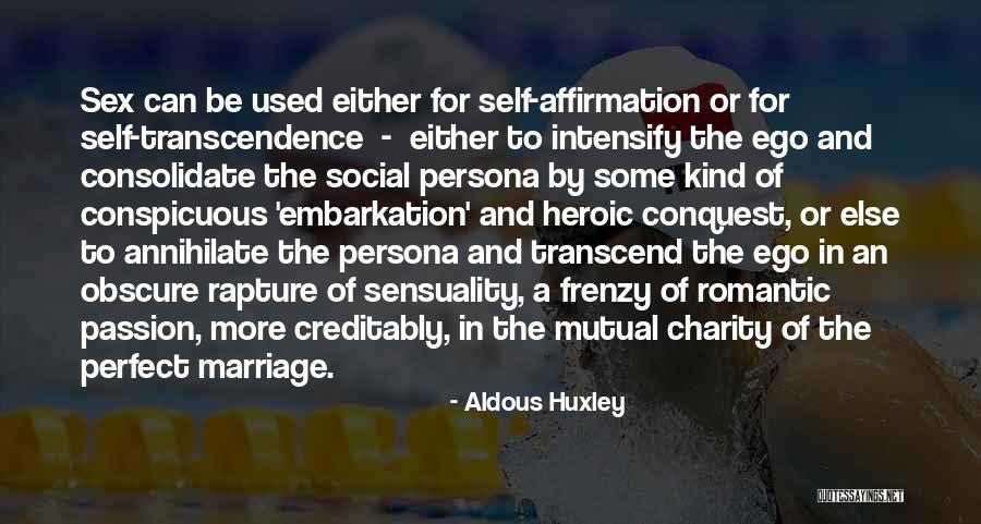 Frenzy Quotes By Aldous Huxley