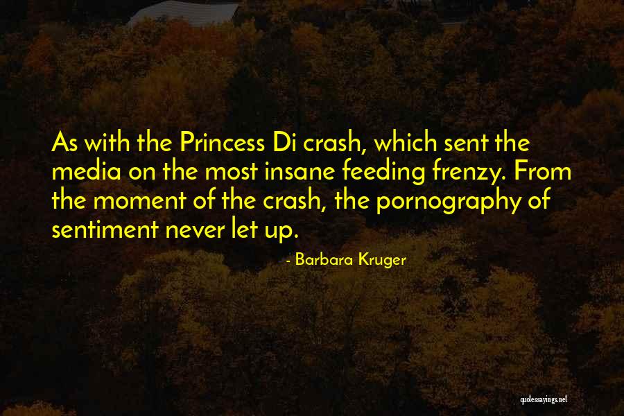 Frenzy Quotes By Barbara Kruger Frenzy Quotes By Barbara Kruger