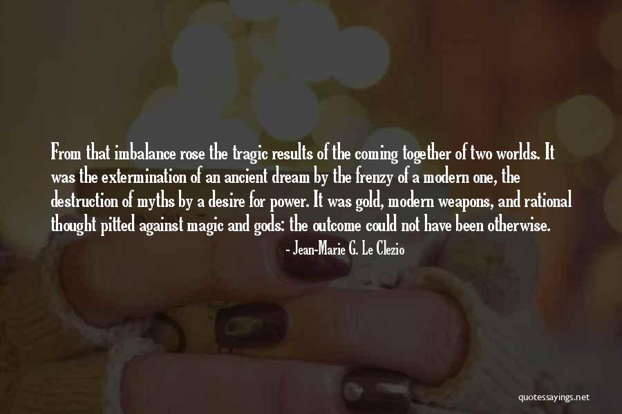 Frenzy Quotes By Jean-Marie G. Le Clezio Frenzy Quotes By Jean-Marie G. Le Clezio