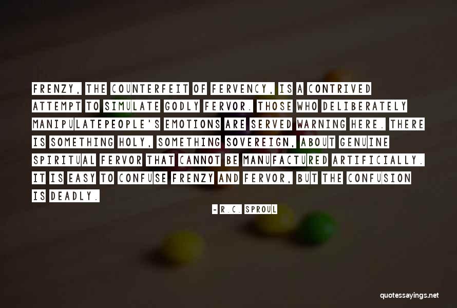 Frenzy Quotes By R.C. Sproul Frenzy Quotes By R.C. Sproul